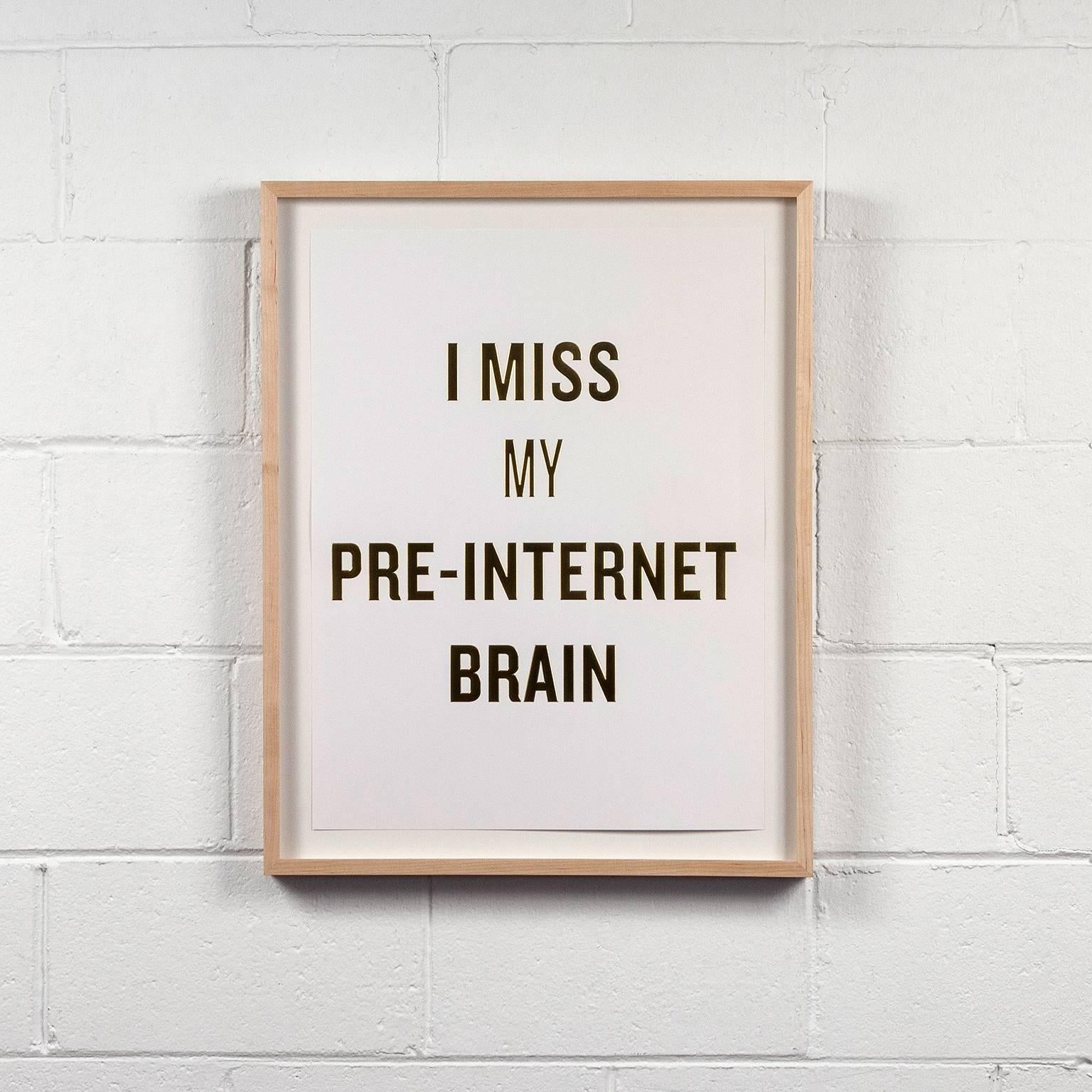 Douglas Coupland Print - I Miss My Pre-Internet Brain