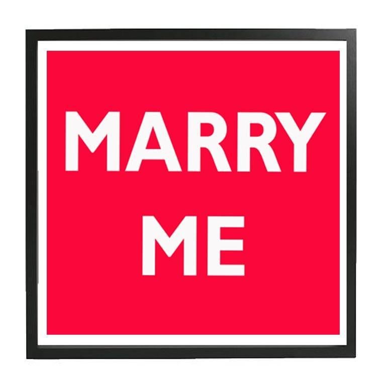 MARRY ME - Print by K.K.