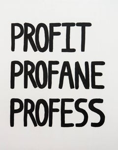 Profit, Profane, Profess