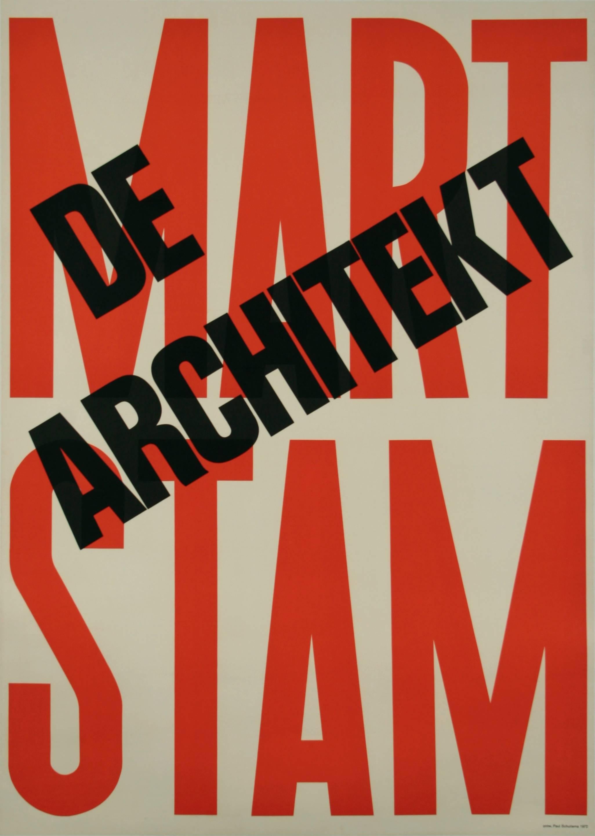 Dutch poster advertising an exhibit of the works of Mart Stam, Dutch born architect, 1972. Paul Schuitema (1897-1973) was a Dutch graphic artist. He also designed furniture and worked as photographer, film director, painter and design teacher at the