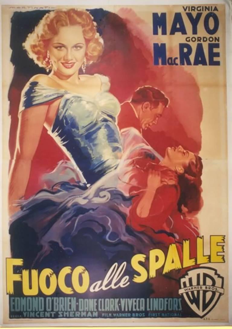 "Fuoco alle Spalle," an Italian movie poster by Luigi Martinati, 1952. This piece advertises the Italian release of the American film noir "Backfire," directed by Vincent Sherman and starring Virginia Mayo and Gordon MacRae.   

Luigi Martinati