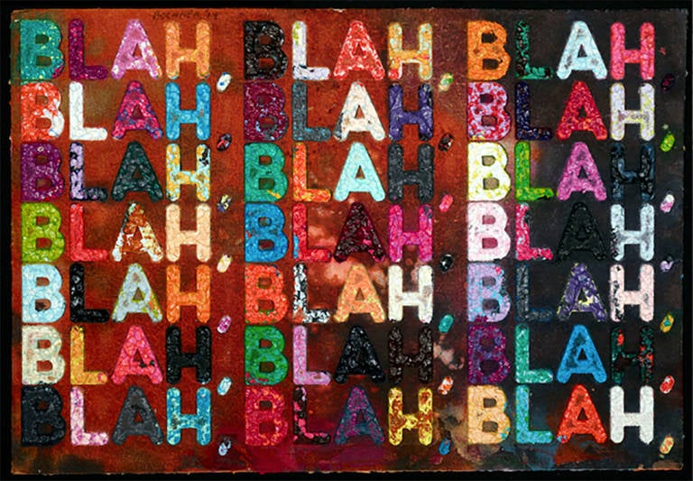 Blah Blah Blah - Painting by Mel Bochner