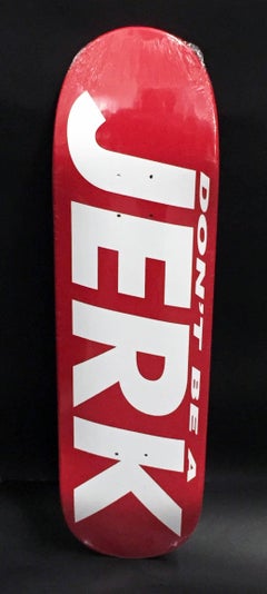 Barbara Kruger "Don't Be A Jerk, " Skateboard Deck