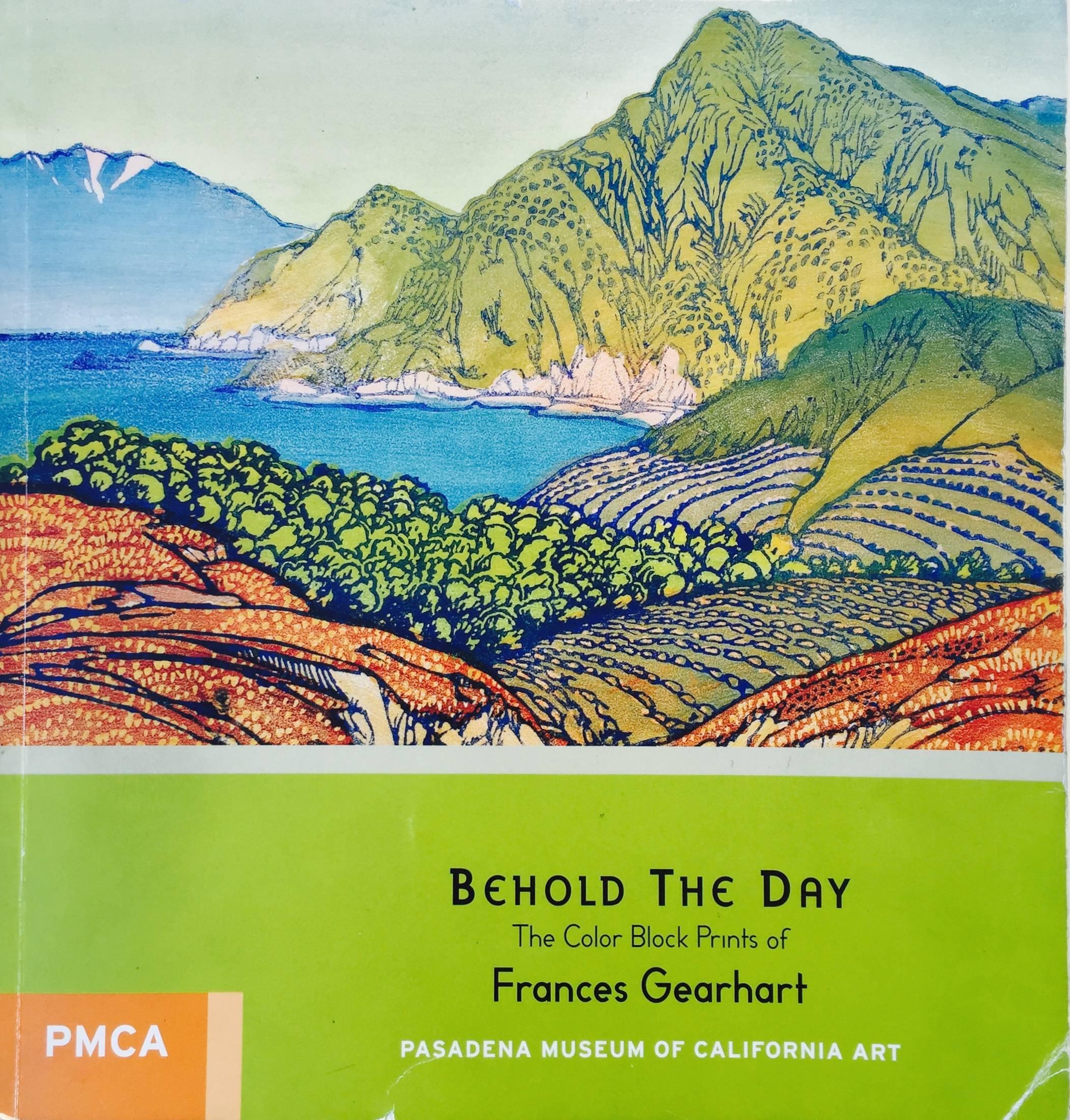 BEHOLD THE DAY -  Catalog for largest Gearhart retrospective exhibition - Art by Frances H. Gearhart