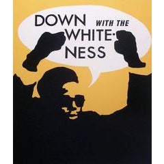 Down with the Whiteness 6