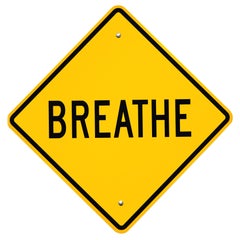 Breathe IV - Steel & Metal Street Sign Inspired Mixed Media Wall Sculpture Art