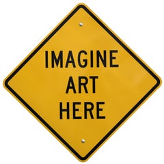 Imagine Art Here XX - Steel & Metal Street Sign Inspired Wall Sculpture Art