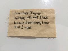 Never Be Happy- written embroidery on fabric 7