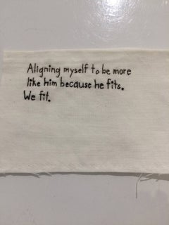 Aligning Myself- written embroidery on fabric