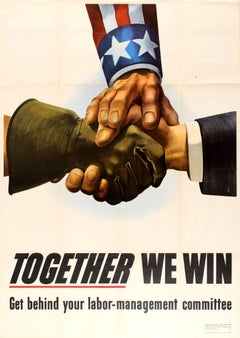 Original World War Two Propaganda Poster - Together We Win - Labor Management