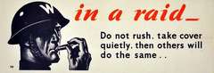 Original vintage World War Two poster by Tom Purvis, In a raid - do not rush...