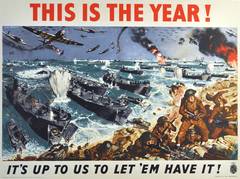 Original vintage WW2 poster: This is the Year! It's up to us to let 'em have it!
