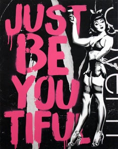 Just Be You Tiful (Balck/Pink Edition)