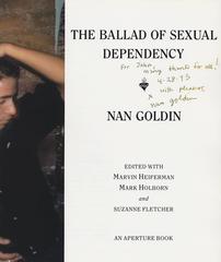 Nan Goldin: The Ballad of Sexual Dependency (Inscribed by Nan Goldin)