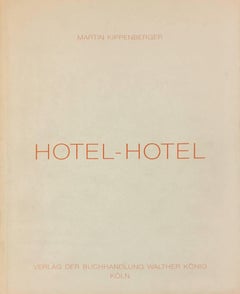 KIPPENBERGER, Martin. Hotel-Hotel