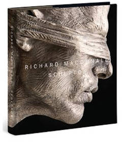 Richard MacDonald: Sculptor (Signed Copy)