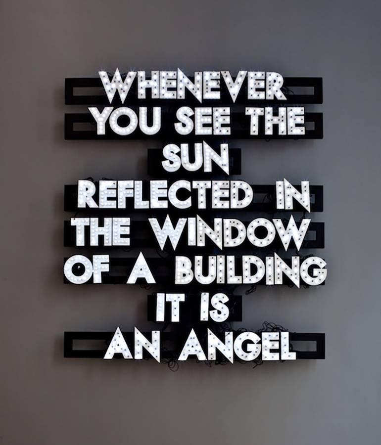 Robert Montgomery Abstract Sculpture - Whenever You See the Sun