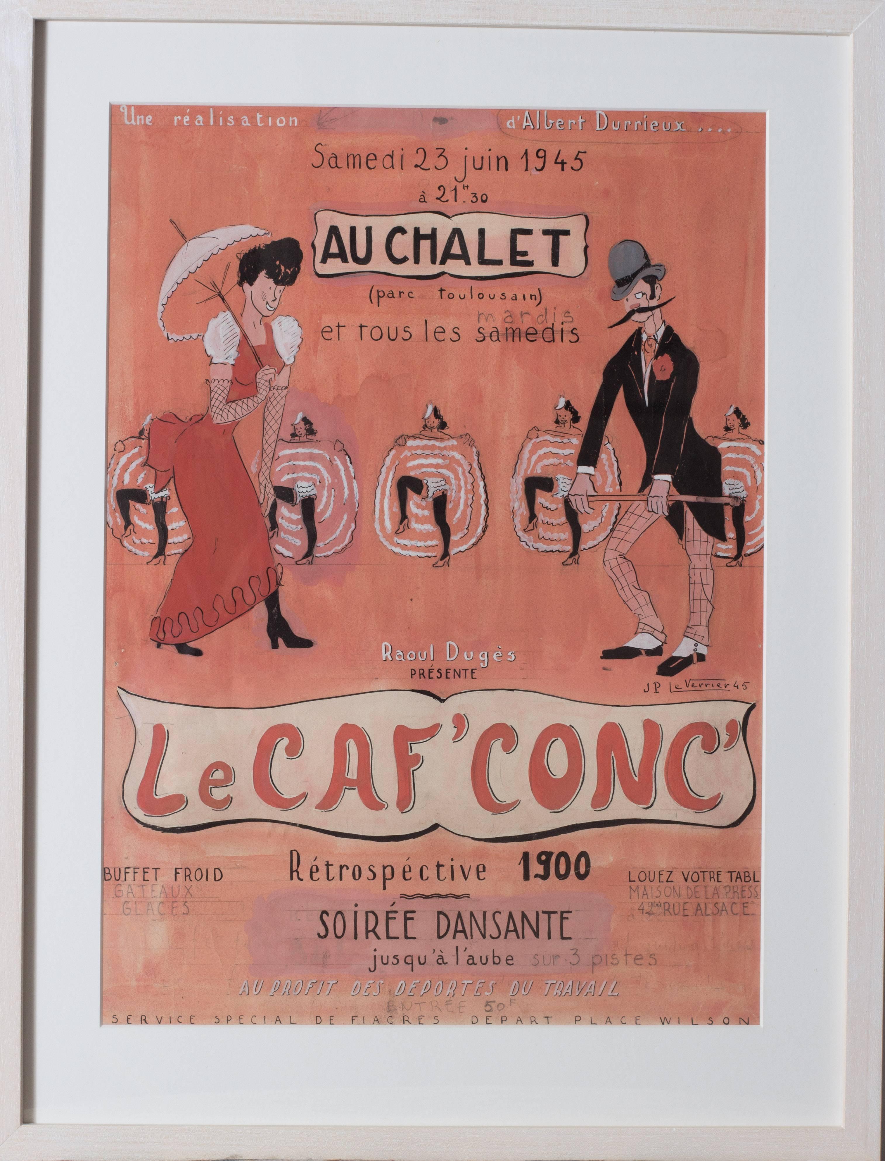 Le Caf’ Conc
A poster design for a post-liberation costume ball (retrospective 1900) on 23rd June 1945 designed by Jean Paul Le Verrier (1922-1996)
Pencil, ink and gouache
64.2 x 48.6cm.
