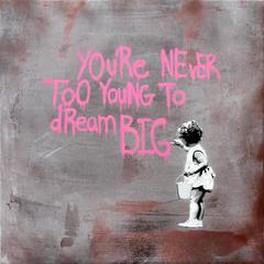 You're Never Too Young to Dream Big