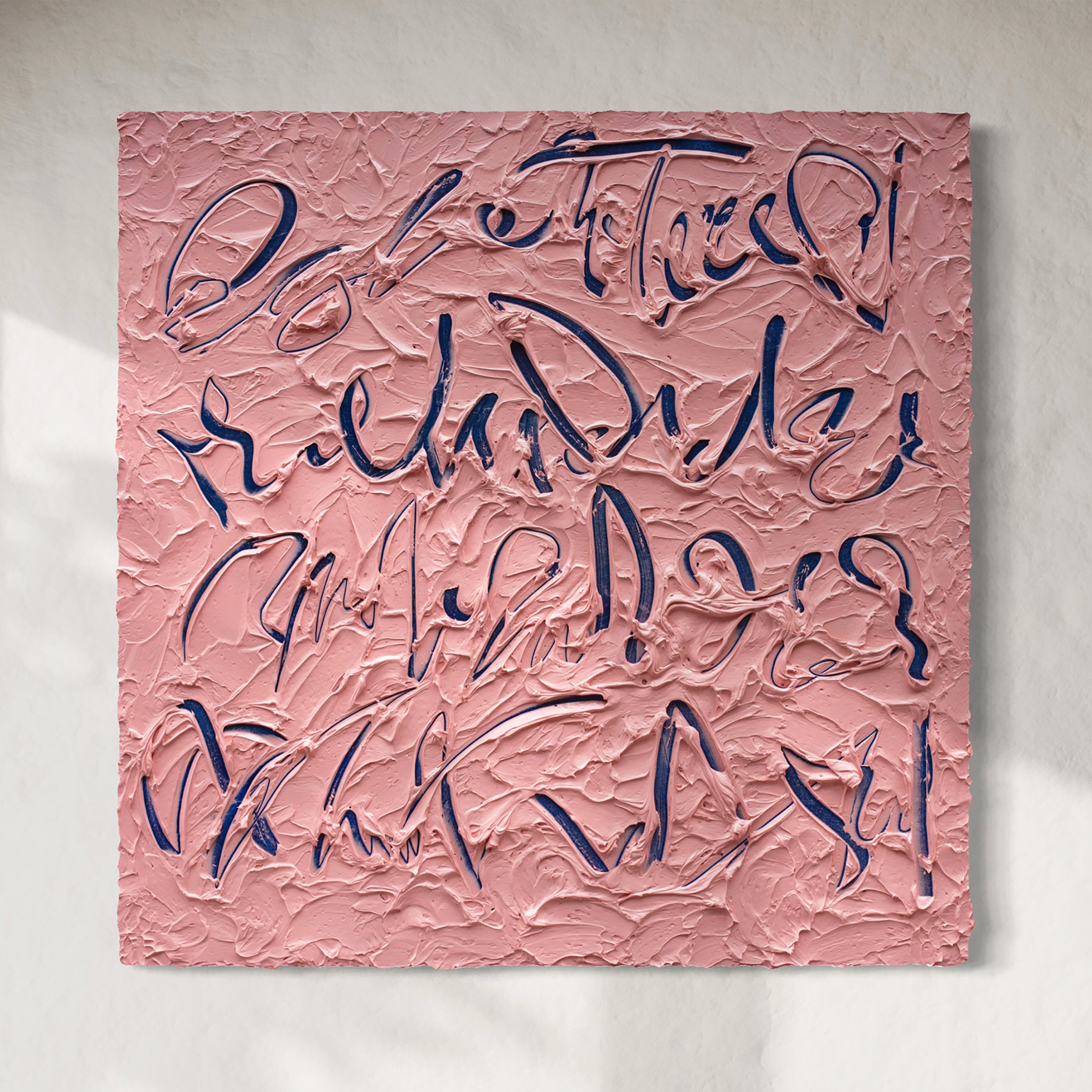 'What I Meant to Say', Original Abstract Text-based Painting