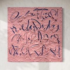 'What I Meant to Say', Original Abstract Text-based Painting