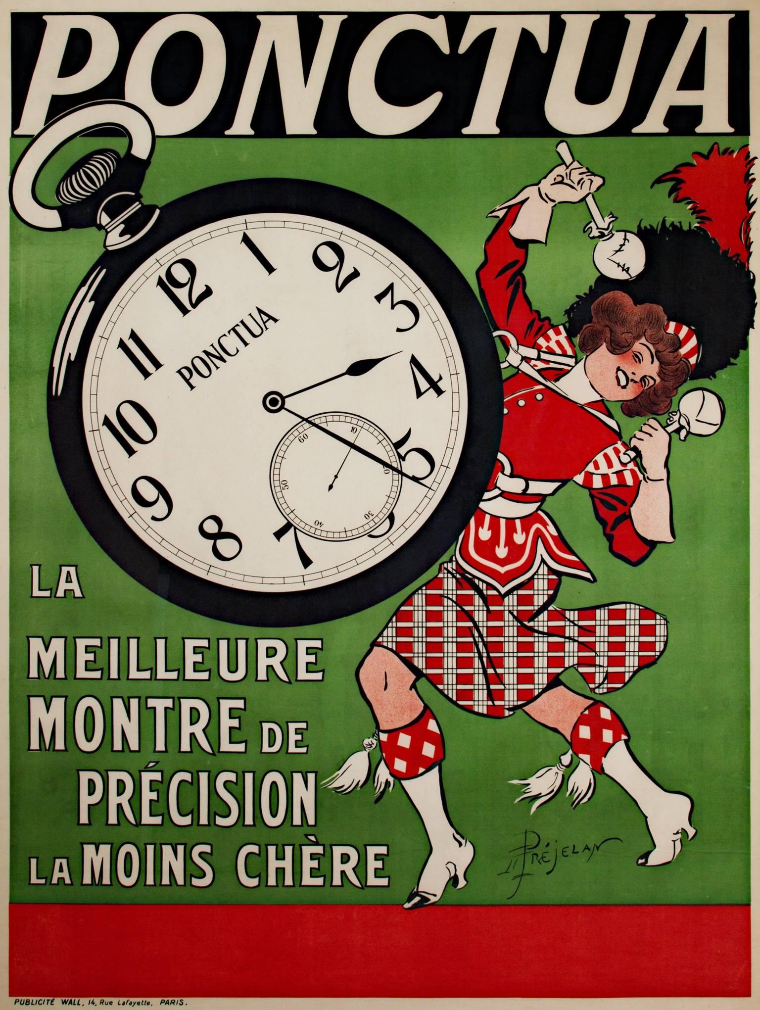 Poster originale in litografia a colori di Rene Prejelan.

Ponctua (il migliore e meno costoso orologio di precisione), 1910.
Un bell'orologio a un prezzo conveniente, e la majorette scozzese sembra certamente entusiasta di essere d'accordo.
La
