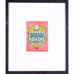 I Admire Your Brains 1