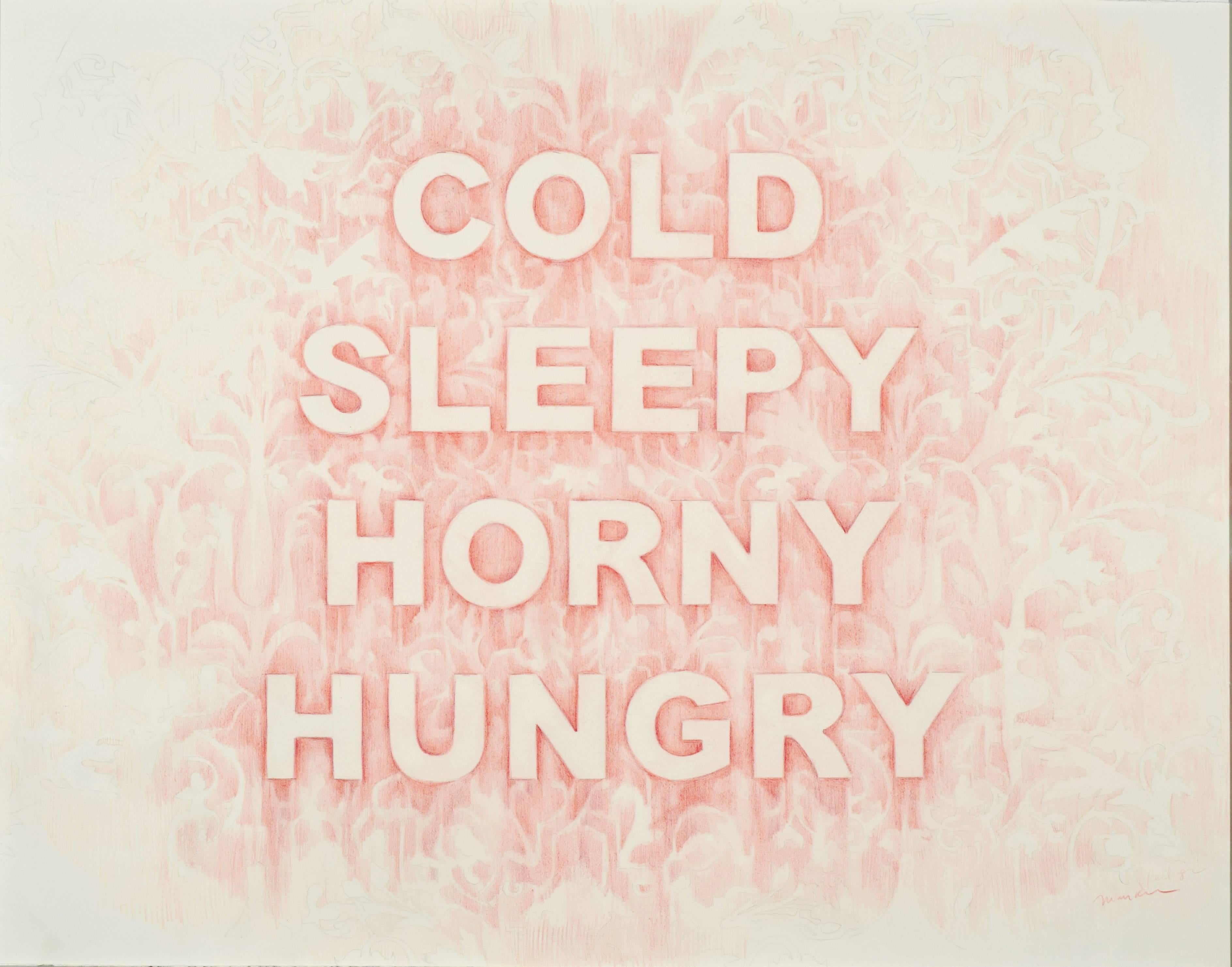Cold Sleepy Horny Hungry - Painting by Amanda Manitach