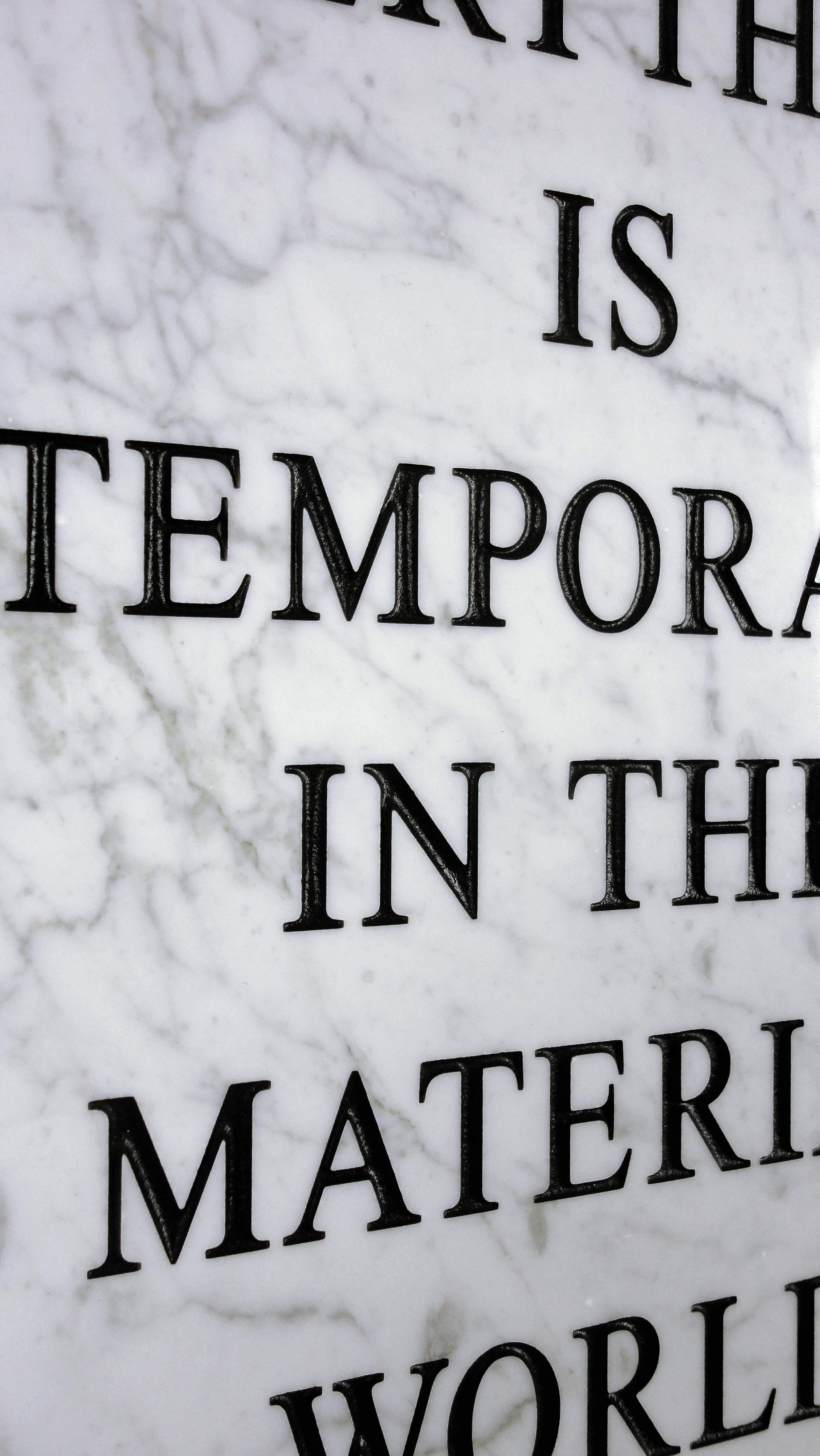 Contemporary wall mounted textual sculpture in Carrara marble and hand made aluminum frame.

"Everything Is Temporary in the Material World," 2016
Carrara marble, acrylic paint, plated aluminum frame.
Edition of three (3).
18 1/8 x 12 5/8