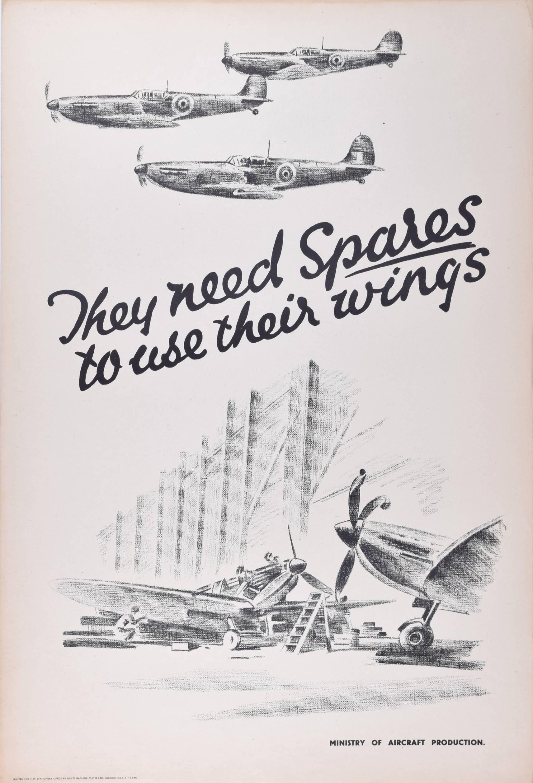 Owen Miller (Auckland 1907-London 1960)
They need Spares to use their Wings
Original poster c. 1943
Printed for HMSO by Multi Machine Plates Ltd for the Ministry of Aircraft Production

Damaged Spitfires are pictured waiting in a hanger for spares