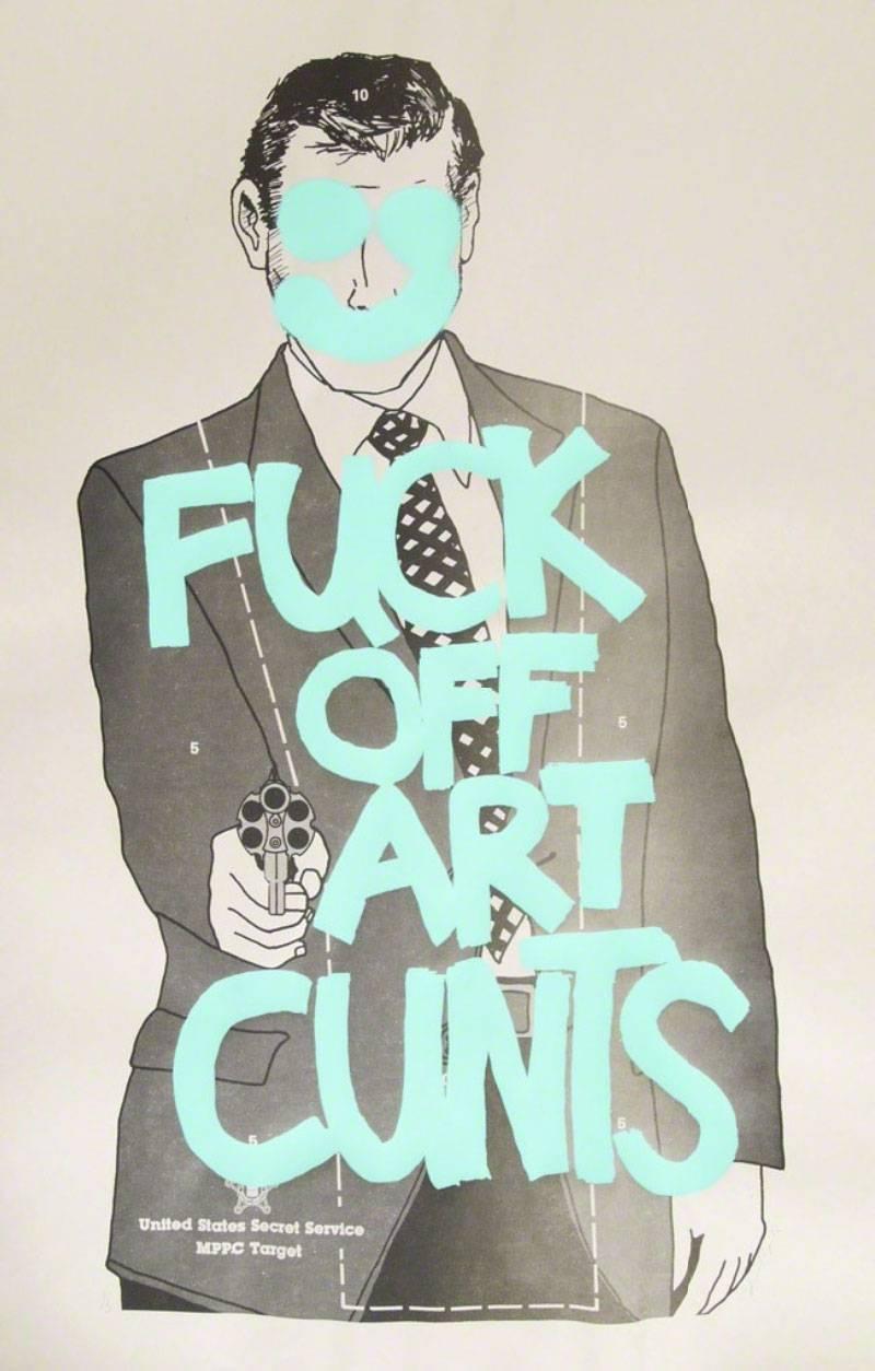 Fuck Off Art Cunts (Neon Blue) - Print by Simon Thompson
