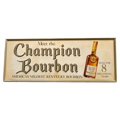 Vintage "Champion" Bourbon Embossed Tin Advertising Sign