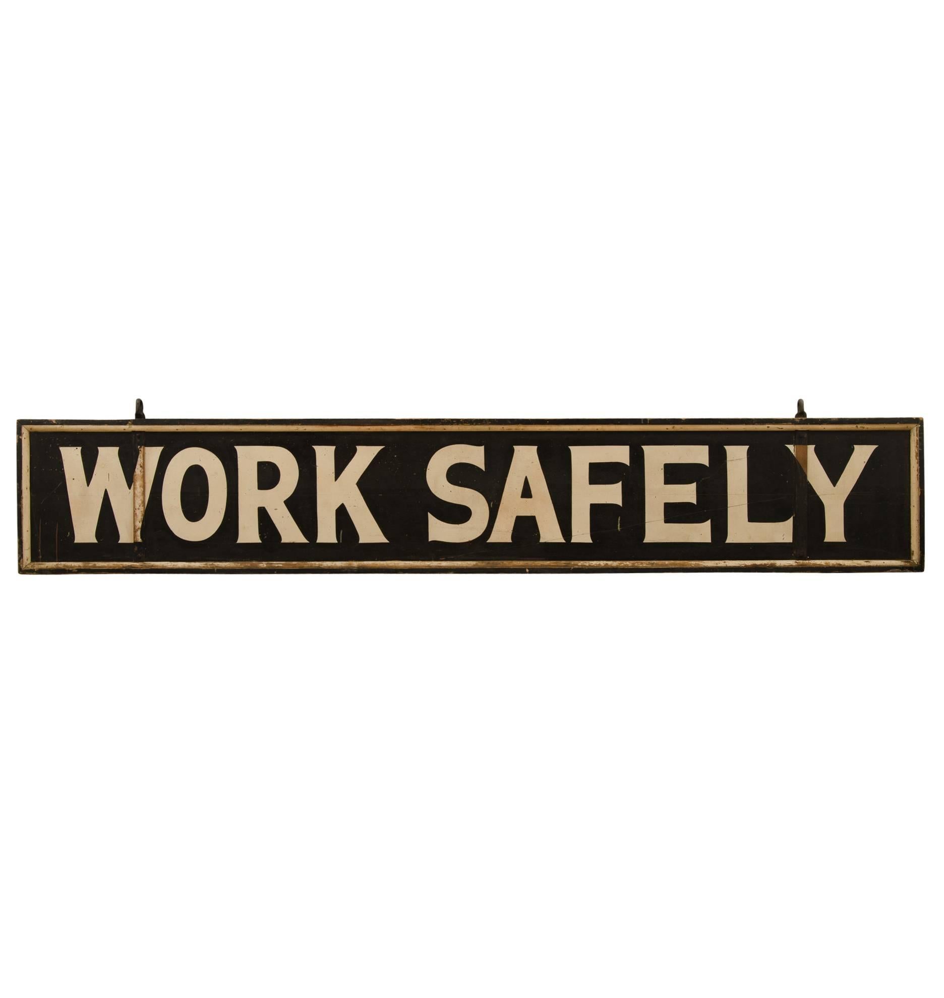 Industrial Enormous Hand-Painted Work Safely Sign, circa 1900s
