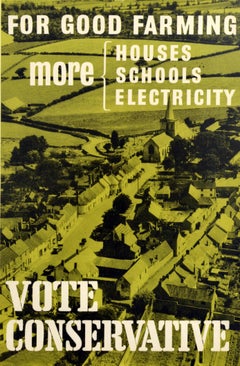Original Vintage British Election Poster For Good Farming Vote Conservative