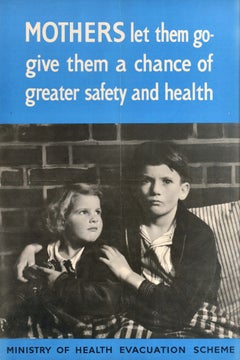 Original Vintage World War Two Poster Mothers Let Them Go Evacuation Scheme WWII