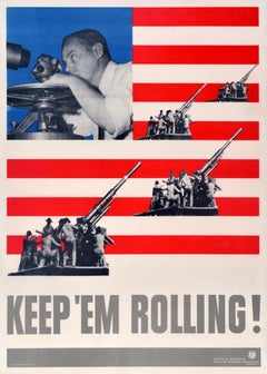 Original Vintage War Propaganda Poster Keep 'Em Rolling WWII USA Home Front