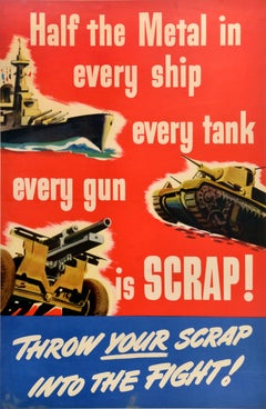 Original Vintage War Propaganda Poster Throw Your Scrap Into The Fight WWII