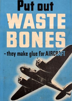 Manifesto originale d’epoca di propaganda del fronte interno: “Waste Bones Bomber”, aereo della Seconda Guerra Mondiale