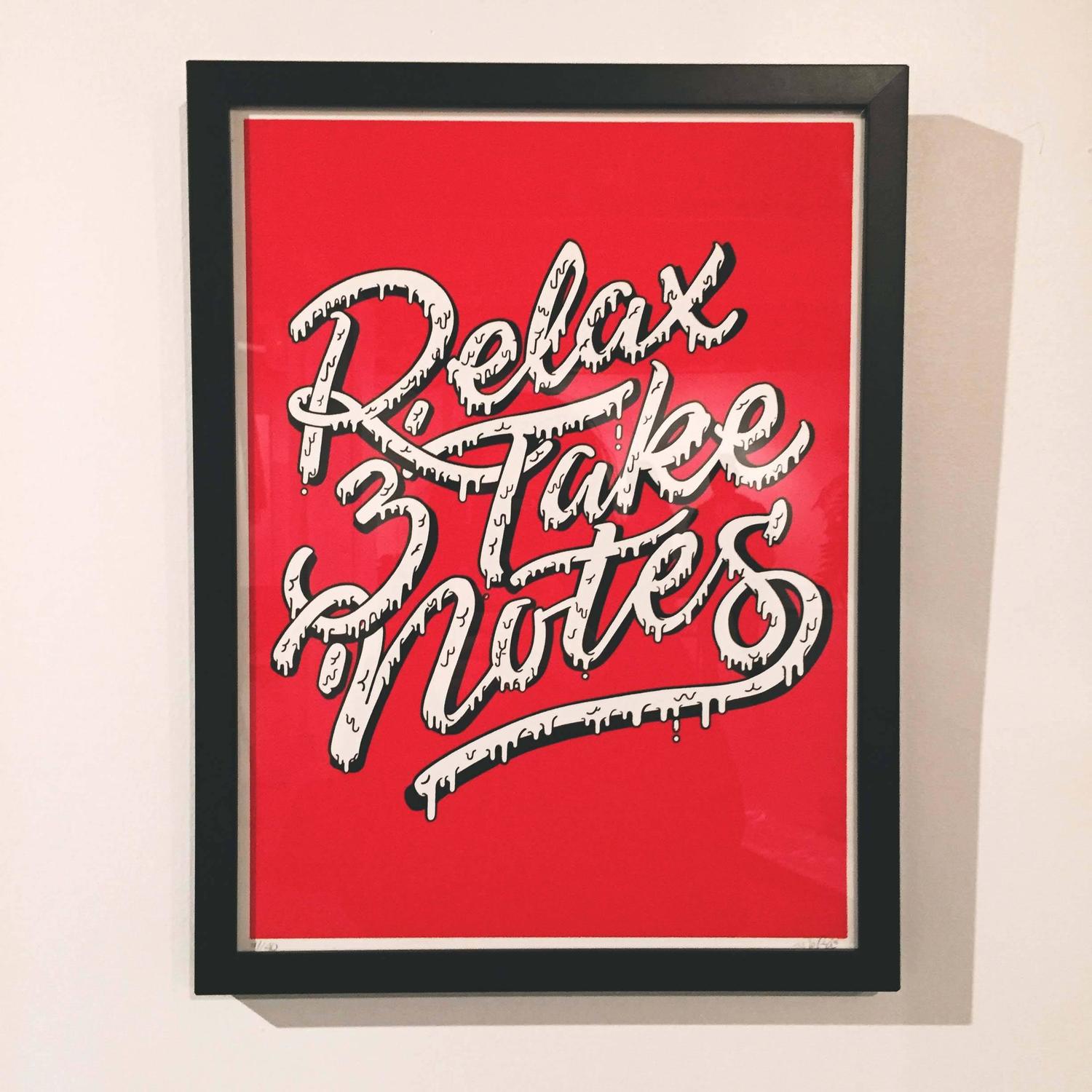 relax and take notes relax and take notes