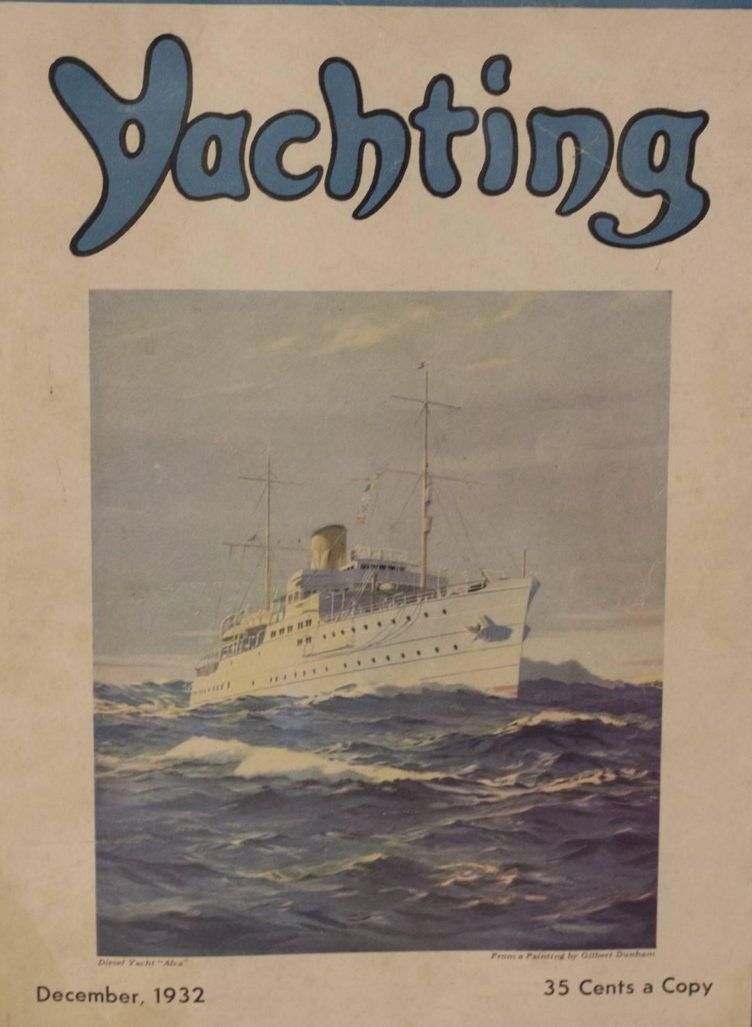 Authentisches Cover aus dem Yachting Magazine, Ausgabe Dezember 1932. Zeigt die Dieselyacht Alva (eine Vanderbilt-Yacht), nach einem Gemälde von Gilbert Dunham. Mattiert und gerahmt. Abmessungen: 17