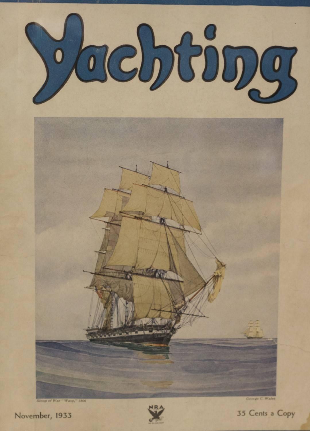 Authentisches Cover des Yachting Magazine, Ausgabe November 1933. Zeigt eine Kriegsschaluppe von 1806, nach einem Gemälde von George C. Wales. Mattiert und gerahmt. Abmessungen: 17.5