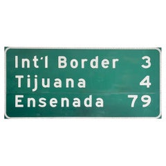 "Int'l Border" Freeway Sign, 1960s USA