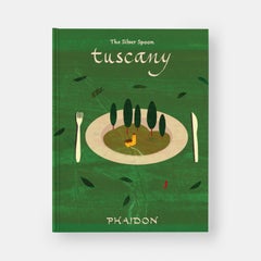 Tuscany: From The Silver Spoon