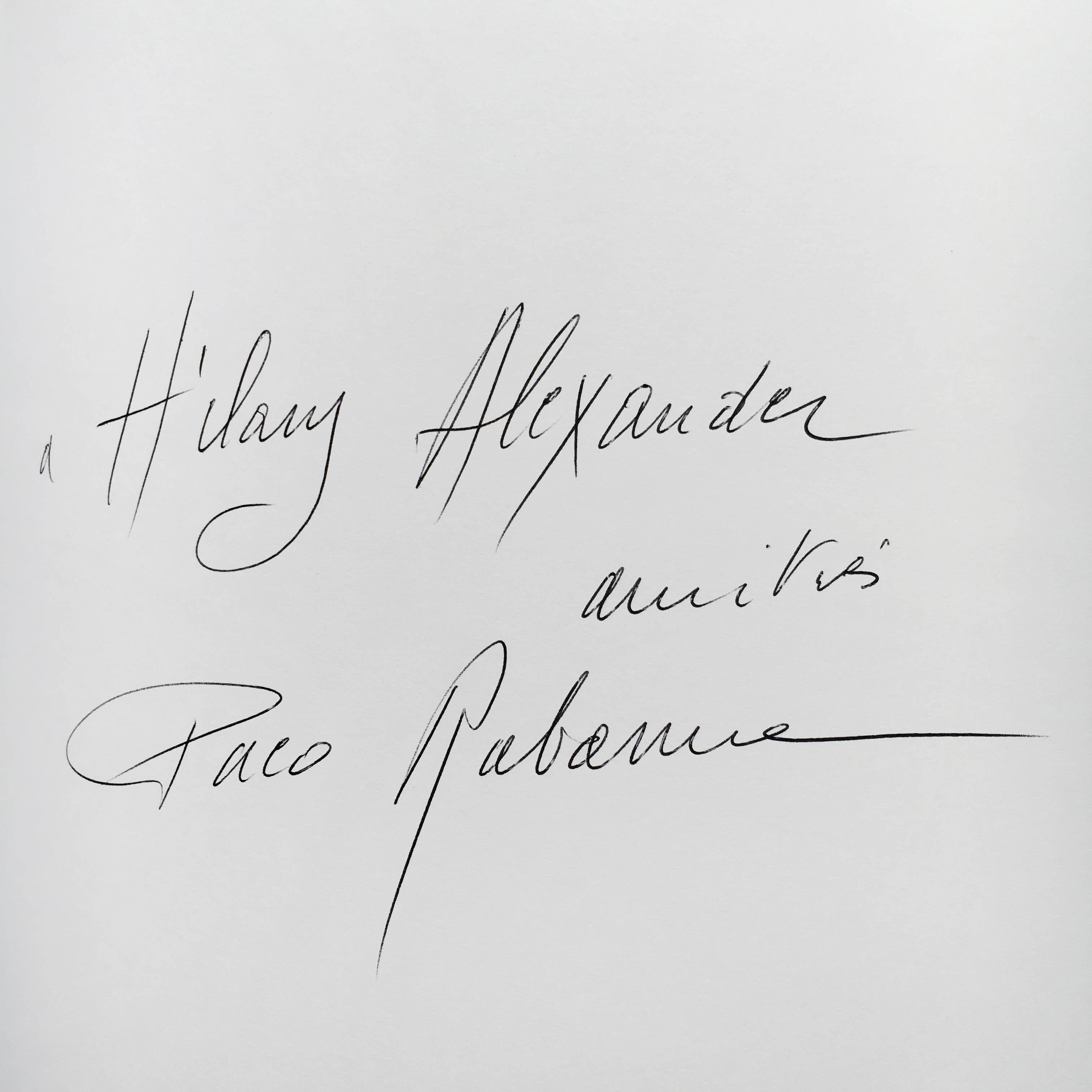 Signed first edition hard cover, published by Éditions Michel Lafon, 1996.

Signed from Paco Rabanne to fashion journalist Hilary Alexander.

Paco Rabanne, a feeling for research.

An impressive monograph covering the daring and experimental