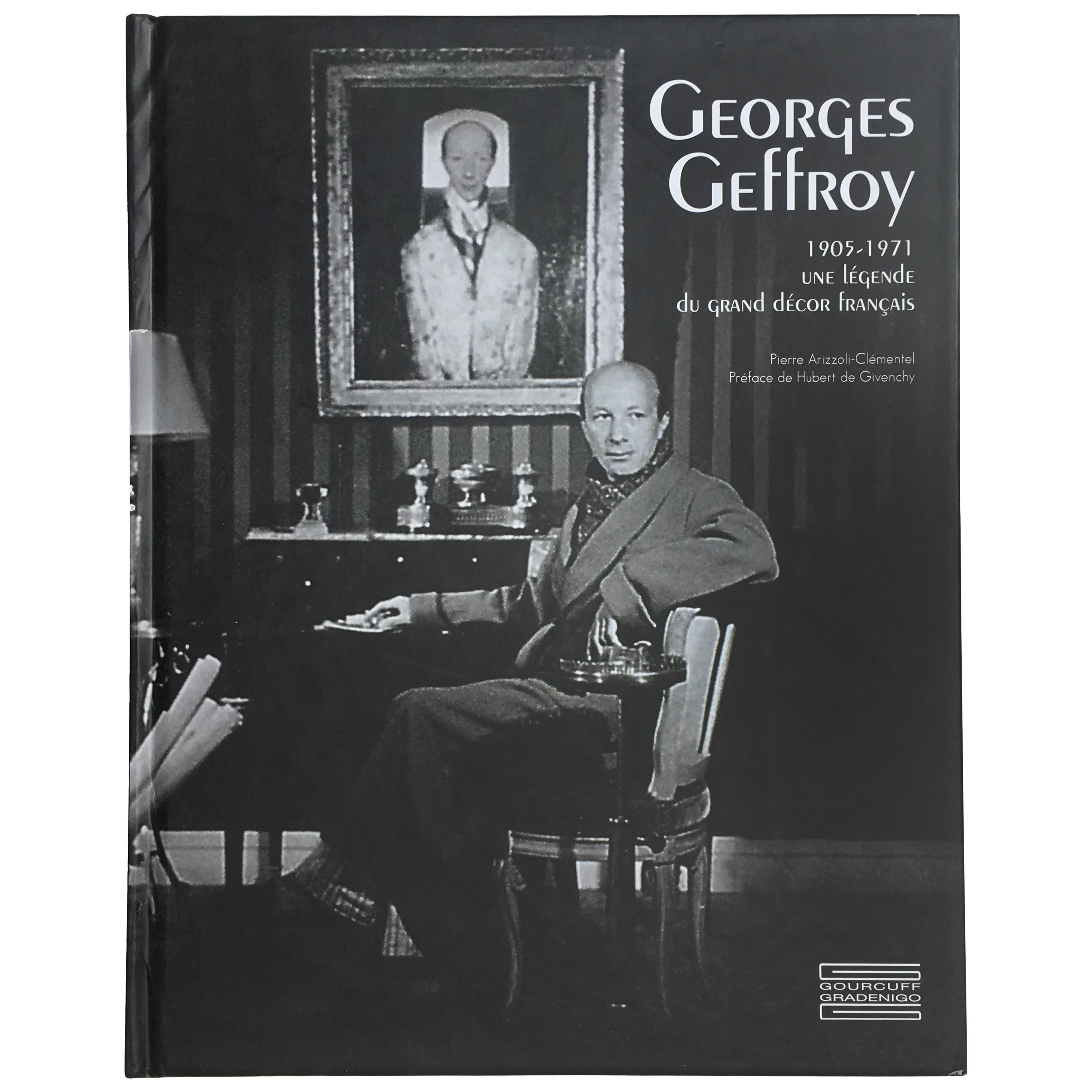 Georges Geffroy 1905-1971, Une Legende Du Grand Décor Francais