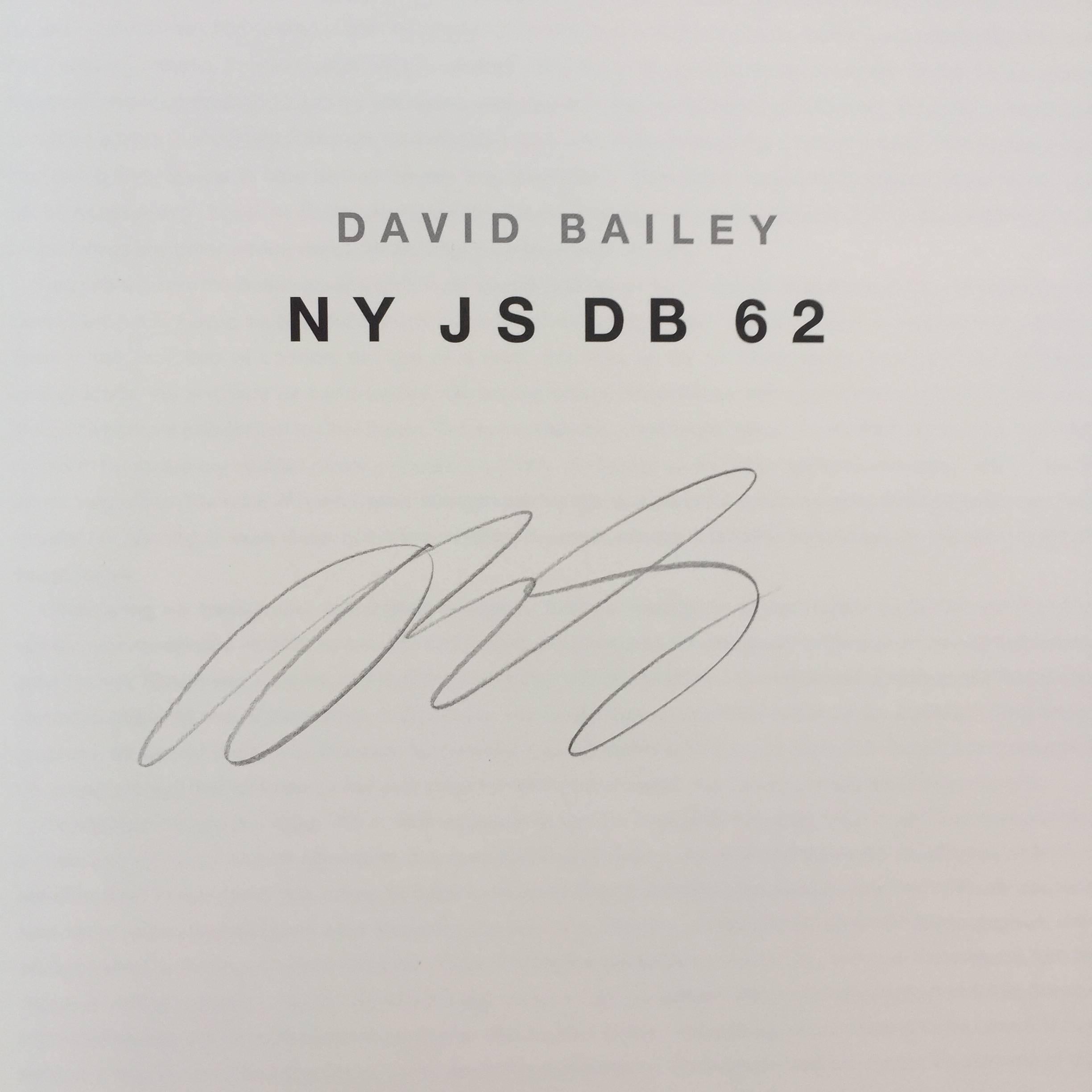 Signed first edition, published by Steidl, 2007.

NY JS DB 62 compiles photographs taken by David Bailey, one of the most successful British fashion and portrait photographers of his time. Embarking on a journey in his early twenties, whilst