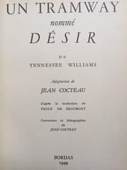 Tennessee Williams Adapted by Jean Cocteau – Un Tramway Nommé Desir, 1949