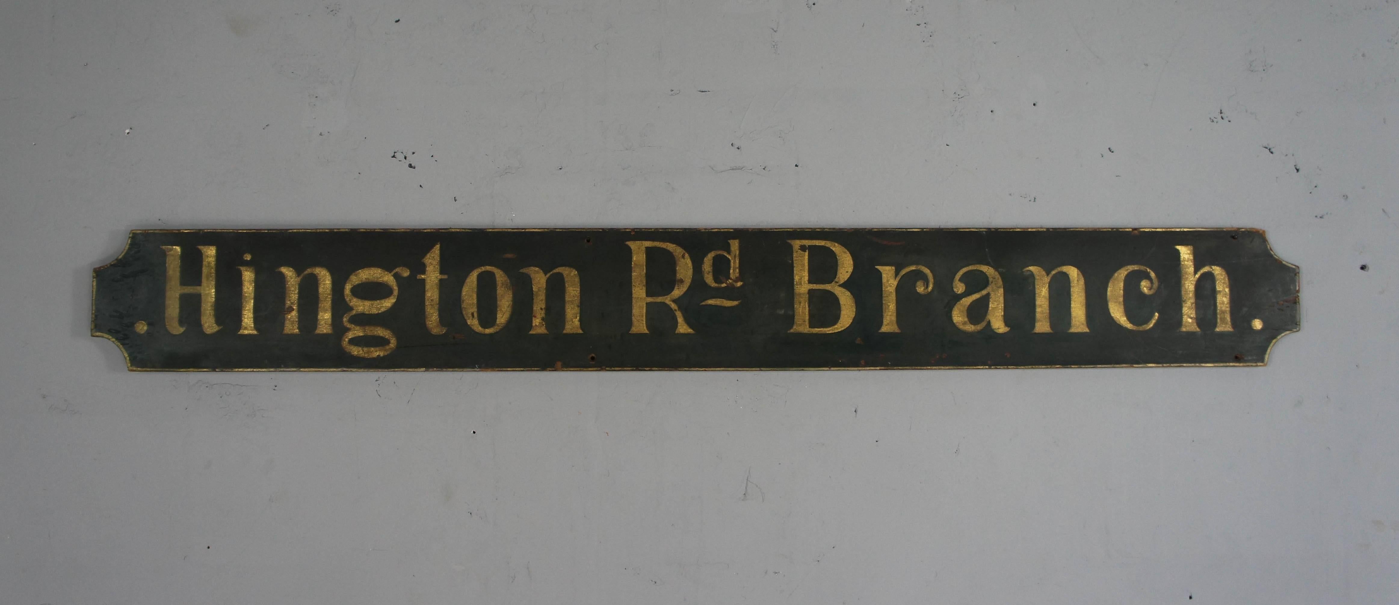 Great looking wooden sign advertising Hington Road Branch. Dark green almost black background, with gold lettering and border. Perfect piece for interior styling.