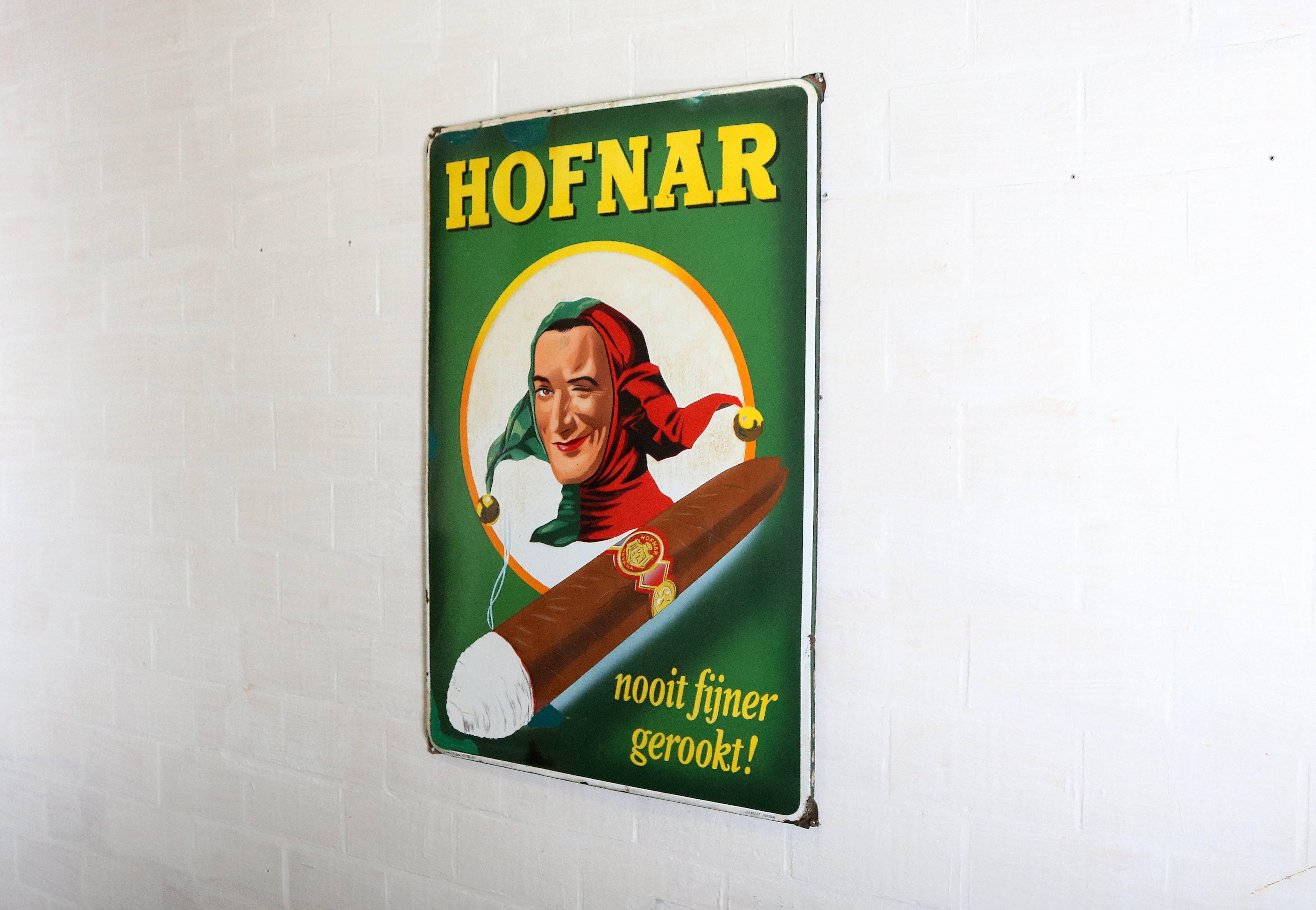 Enamel sign Hofnar cigars.
The sign is just restored at the edges.
Made by 