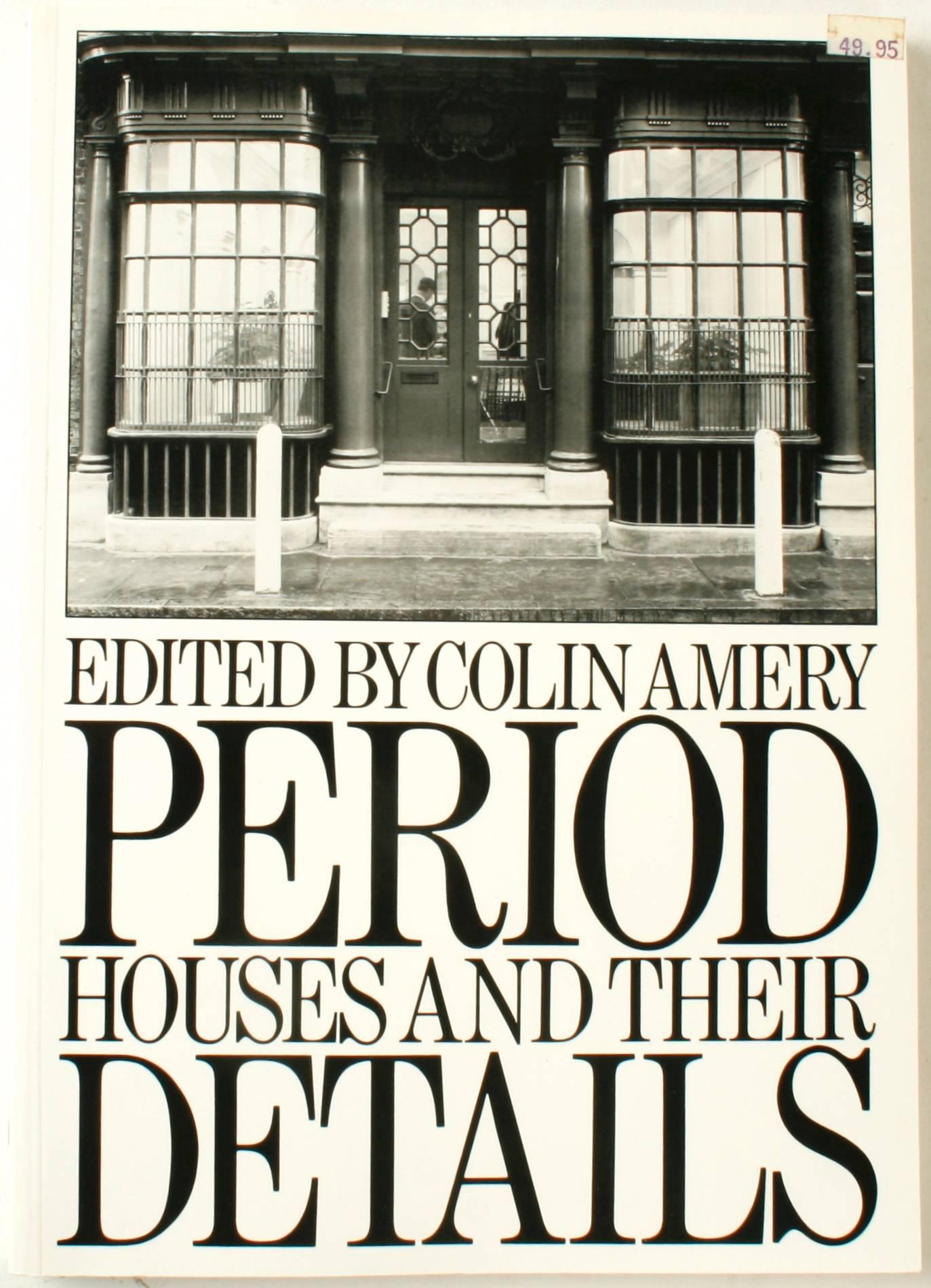 Period houses and their details edited by Colin Amery and Small Georgian, houses and their details 1750-1820 by Stanley C Ramsay and JDM Harvey. London: Butterworth Architecture, 1988. Paperback editions. 212 pp. and 225 pp. Two volumns on period